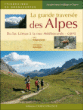 La grande traversée des Alpes&nbsp;-&nbsp;Philippe Lemonnier, Bruno Colliot