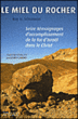 Le miel du rocher&nbsp;-&nbsp;Roy Schoeman