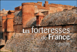 Les forteresses de France&nbsp;-&nbsp;Jean-Pascal Soudagne, Eric Pouhier