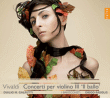 Antonio Vivaldi&nbsp;-&nbsp;Concertos pour violon volume 3