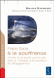Faire face à la souffrance&nbsp;-&nbsp;Benjamin Schoëndorff