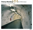 Thierry Blondeau&nbsp;-&nbsp;Lieux et non lieux