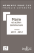 Mémento du maire et action communale&nbsp;-&nbsp;Collectif