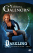 Les soeurs de la Lune, T3&nbsp;-&nbsp;Yasmine Galenorn