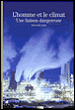 L'homme et le climat&nbsp;-&nbsp;D. Bard E