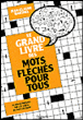 Le grand livre des mots fléchés pour tous&nbsp;-&nbsp;Jean-Claude Barthel