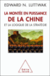 Chine : les dessous d'une stratégie&nbsp;-&nbsp;Edward N. Luttwak