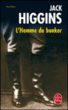 L'homme du bunker&nbsp;-&nbsp;Jack Higgins