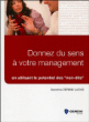 Donner du sens à son management&nbsp;-&nbsp;Sandrine Zerbib