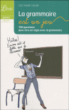 La grammaire est un jeu&nbsp;-&nbsp;Eve-Marie Halba
