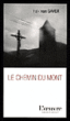 Le chemin du mont&nbsp;-&nbsp;Falk Van Gaver