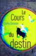 Le cours du destin&nbsp;-&nbsp;Jacky Simeon