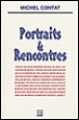 Portraits et rencontres&nbsp;-&nbsp;Michel Contat