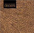 Moka Only, Chief&nbsp;-&nbsp;Crickets