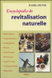 Encyclopédie de revitalisation naturelle&nbsp;-&nbsp;Daniel Kieffer