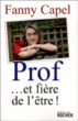 Prof... et fière de l'être !&nbsp;-&nbsp;Fanny Capel