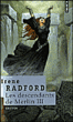Les descendants de Merlin, T3&nbsp;-&nbsp;Irene Radford