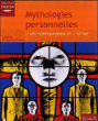 Mythologies personnelles&nbsp;-&nbsp;Isabelle de Maison Rouge