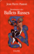 Renaissance des ballets russes&nbsp;-&nbsp;Jean-Pierre Pastori