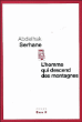 L'homme qui descend des montagnes&nbsp;-&nbsp;Abdelhak Serhane