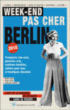 Berlin&nbsp;-&nbsp;Soizic Cadio, Yann Faure, Caroline Burnett