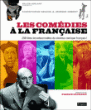 Comédies à la française : 250 films incontournables du cinéma comique français&nbsp;-&nbsp;Christophe Geudin, Jérémie Imbert