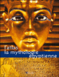 La mythologie égyptienne