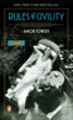 Rules of Civility&nbsp;-&nbsp;Amor Towles