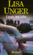 Cours ma jolie