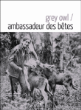 Ambassadeur des bêtes&nbsp;-&nbsp;Grey Owl