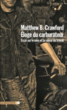 Eloge du carburateur&nbsp;-&nbsp;Matthew B. Crawford