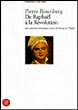 De Raphaël à la Révolution&nbsp;-&nbsp;Pierre Rosenberg