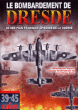 Le Bombardement de Dresde&nbsp;-&nbsp;Documentaire