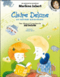 Claire Delune, une maîtresse extraordinaire&nbsp;-&nbsp;Marlène Jobert, Ludwig van Beethoven