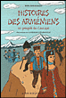 Histoires des arméniens&nbsp;-&nbsp;Reine Cioulachtjian