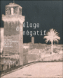 Eloge du négatif : le calotype en italie 1841-1865&nbsp;-&nbsp;Collectif