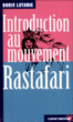 Introduction au mouvement rastafari&nbsp;-&nbsp;Boris Lutanie