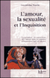 L'amour, la sexualité et l'inquisition&nbsp;-&nbsp;Gwendoline Hancke