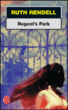 Regent's park&nbsp;-&nbsp;Ruth Rendell, Pierre Ménard