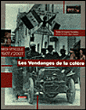 Les vendanges de la colère&nbsp;-&nbsp;Christophe Deroubaix, Gérard Le Puill