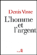 L'homme et l'argent&nbsp;-&nbsp;David Vasse