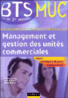 Management et gestion des unités commerciales&nbsp;-&nbsp;Carole Hamon, Pascal Lezin, Alain Toullec