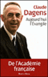 Aujourd'hui l'évangile&nbsp;-&nbsp;Claude Dagens