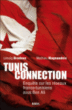 Tunis Connection&nbsp;-&nbsp;Lenaig Bredoux, Mathieu Magnaudeix