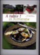 A table en Normandie&nbsp;-&nbsp;Marie Le Goaziou, Franck Schmitt