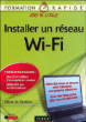 Installer un réseau Wi-Fi&nbsp;-&nbsp;Olivier de Vaublanc