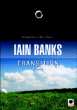 Transition&nbsp;-&nbsp;Iain M. Banks