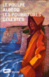 Les pourritures celestes