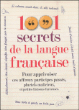 1001 secrets de la langue française&nbsp;-&nbsp;Sylvie Dumon-Josset