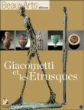 Giacometti et les Etrusques&nbsp;-&nbsp;Collectif